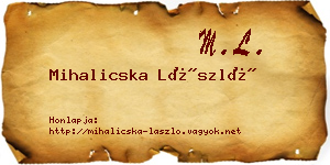 Mihalicska László névjegykártya